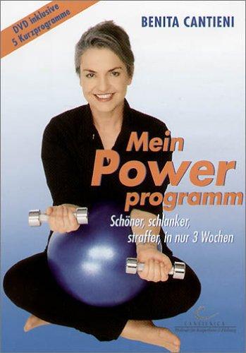 Mein Powerprogramm - Benita Cantieni