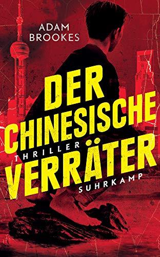 Der chinesische Verräter: Thriller (suhrkamp taschenbuch)