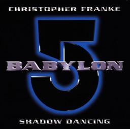 Babylon 5,Shadow Dancing