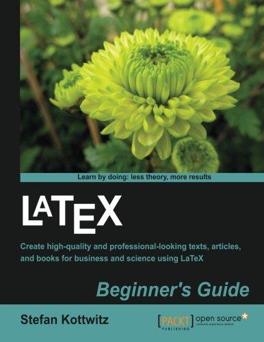 LaTeX Beginner's Guide (English Edition)