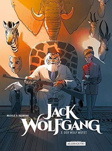 Jack Wolfgang: 3. Der Wolf wütet