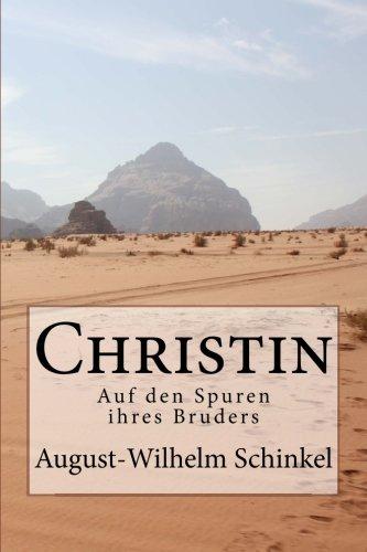 Christin: Auf den Spuren ihres Bruders