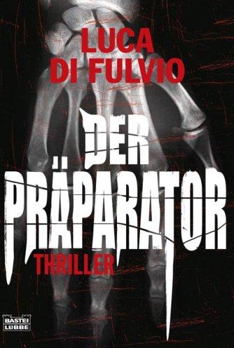 Der Präparator: Thriller