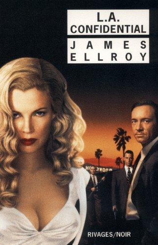 Le quatuor de Los Angeles. Vol. 3. L.A. confidential