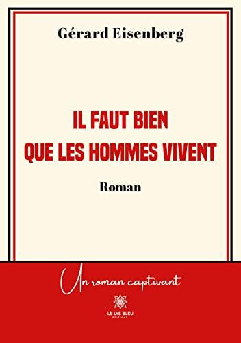 Il faut bien que les hommes vivent