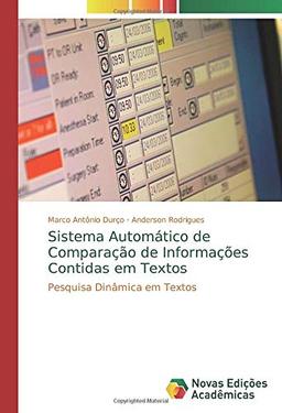 Sistema Automático de Comparação de Informações Contidas em Textos: Pesquisa Dinâmica em Textos