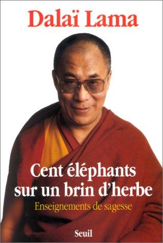 Cent éléphants sur un brin d'herbe : enseignements de sagesse