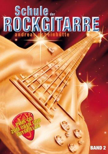 Schule der Rockgitarre Band 2