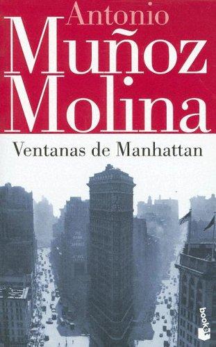 Ventanas de Manhattan (Biblioteca Antonio Munoz Molina)