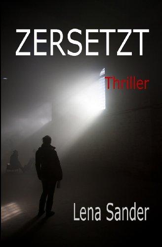 Zersetzt - Thriller