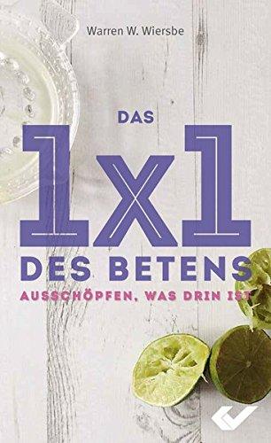 1x1 des Betens: Ausschöpfen, was drin ist