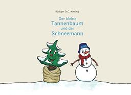 Der kleine Tannenbaum und der Schneemann