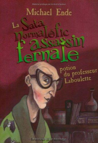 La sata normaléfic assassin fernale potion du professeur Laboulette