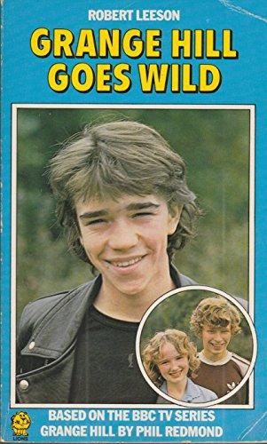 Grange Hill Goes Wild (Lions S.)