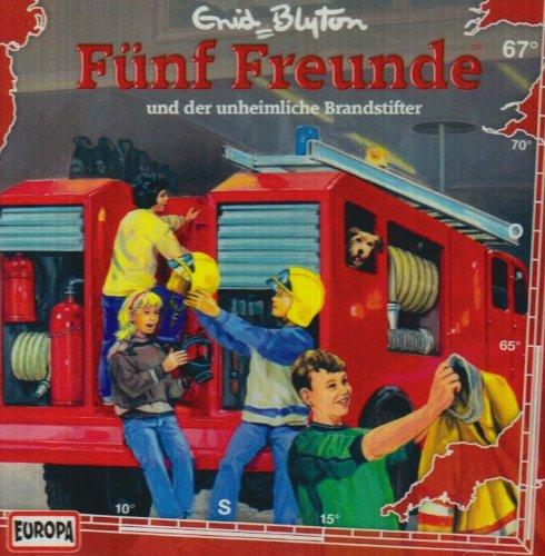 Fünf Freunde - CD / Fünf Freunde - und der unheimliche Brandstifter