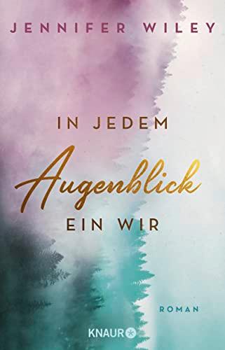 In jedem Augenblick ein Wir: Roman (Lullaby University, Band 2)