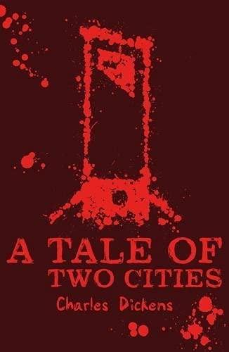 Scholastic Classics: A Tale of Two Cities [Paperback] [Jan 01, 2018] CHARLES DICKENS