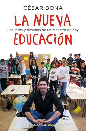 La nueva educación: Los retos y desafíos de un maestro de hoy (Clave)