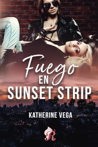 Fuego en Sunset Strip