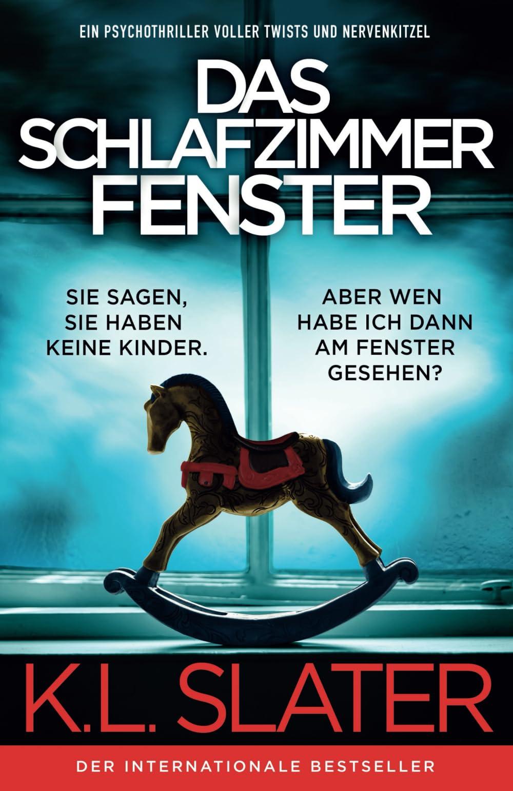 Das Schlafzimmerfenster: Ein Psychothriller voller Twists und Nervenkitzel