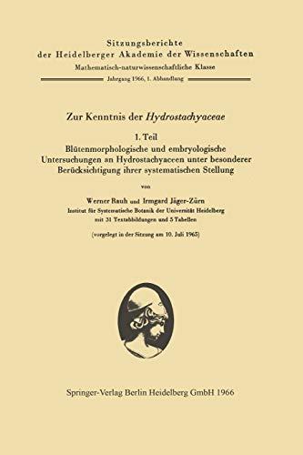 Zur Kenntnis der Hydrostachyaceae: Teil 1: Blütenmorphologische Und Embryologische Untersuchungen An Hydrostachyaceen Unter Besonderer . . . / ... Akademie der Wissenschaften, 1966 / 1)