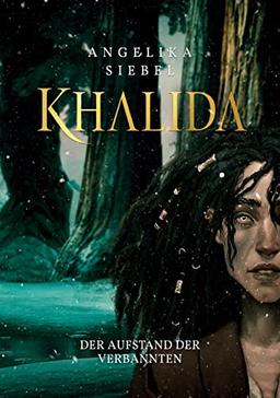 Khalida: Der Aufstand der Verbannten