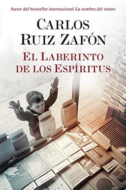 El Laberinto de los Espiritus (El cementerio de los libros olvidados, Band 4)