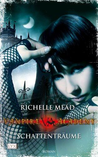 Vampire Academy: Schattenträume