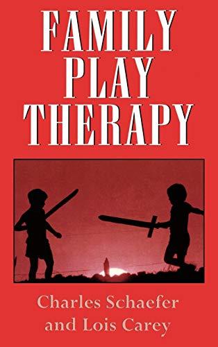 Family Play Therapy (Child Therapy Series)