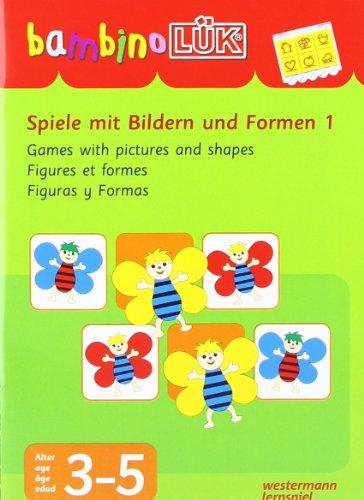 bambinoLÜK: Spiele mit Bildern und Formen: 3-5 Jahre (bambinoLÜK-System, Band 10)