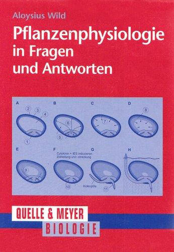 Pflanzenphysiologische in Fragen und Antworten