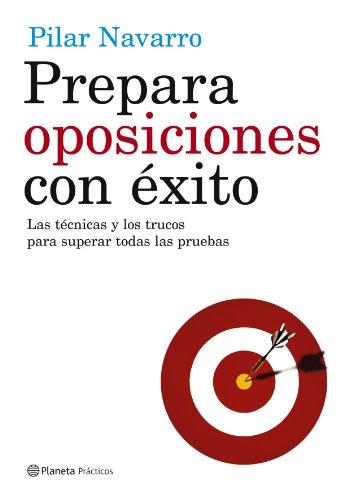 Prepara oposiciones con éxito (Prácticos)