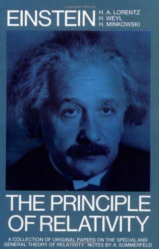 The Principle of Relativity: A Collection of Original Memoirs on the Special and General Theory of Relativity (Dover Books on Physics)