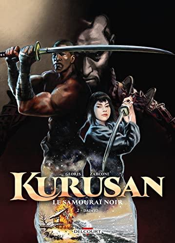 Kurusan, le samouraï noir. Vol. 2. Daimyo