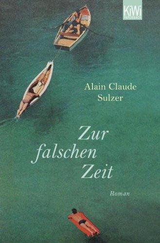 Zur falschen Zeit: Roman