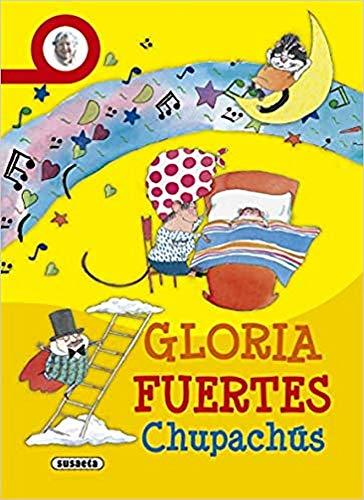 Chistes, acertijos y canciones. Chupachús (Biblioteca Gloria Fuertes)