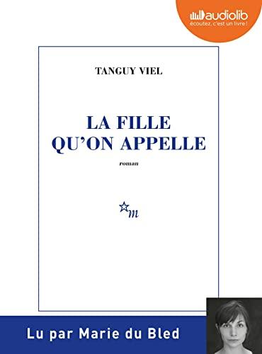 La Fille qu'on appelle: Livre audio 1 CD MP3