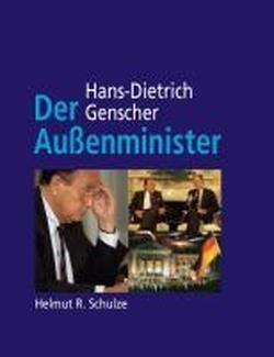 Hans-Dietrich Genscher: Der Außenminister