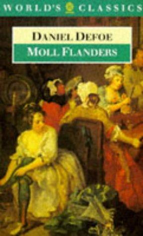 Moll Flanders: Fortunes and Misfortunes of Moll Flander (World's Classics)