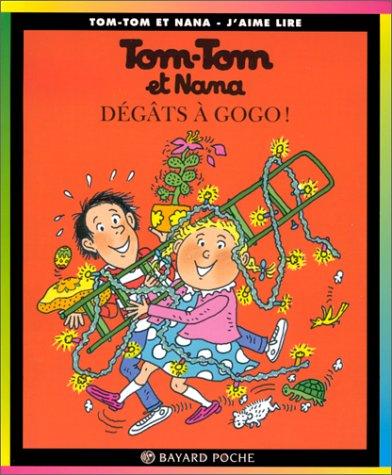 Tom Tom ET Nana: Tom Tom ET Nana Degats a Gogo!