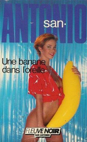 Une banane dans oreille