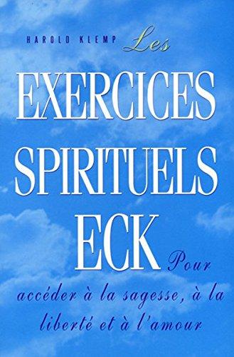 Les exercices spirituels Eck