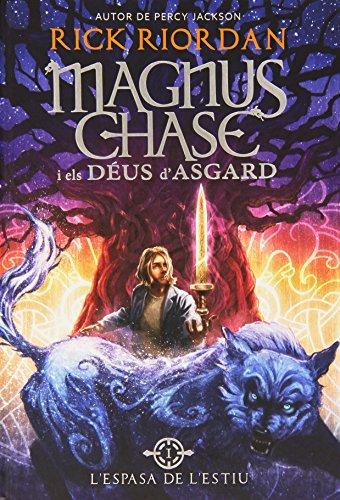 Magnus Chase i els deus d'Asgard 1. L'espasa de l'estiu (Kimera, Band 17)