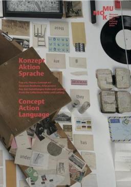 Konzept Aktion Sprache.: Pop-Art, Fluxus, Nouveau Réalisme, Arte povera aus den Sammlungen Hahn und Ludwig