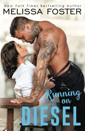 Running on Diesel (The Whiskeys: Dark Knights at Peaceful Harbor, Band 9)