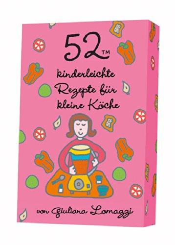 52(TM) kinderleichte Rezepte für kleine Köche