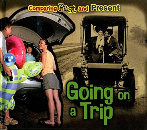 Going on a Trip: Comparing Past and Present