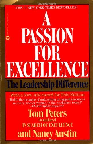 A Passion for Excellence: The Leadership Difference