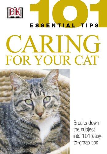 101 Essential Tips: Caring for Your Cat