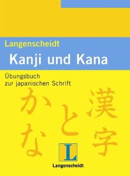 Langenscheidts Übungsbuch der japanischen Schrift, Kanji und Kana